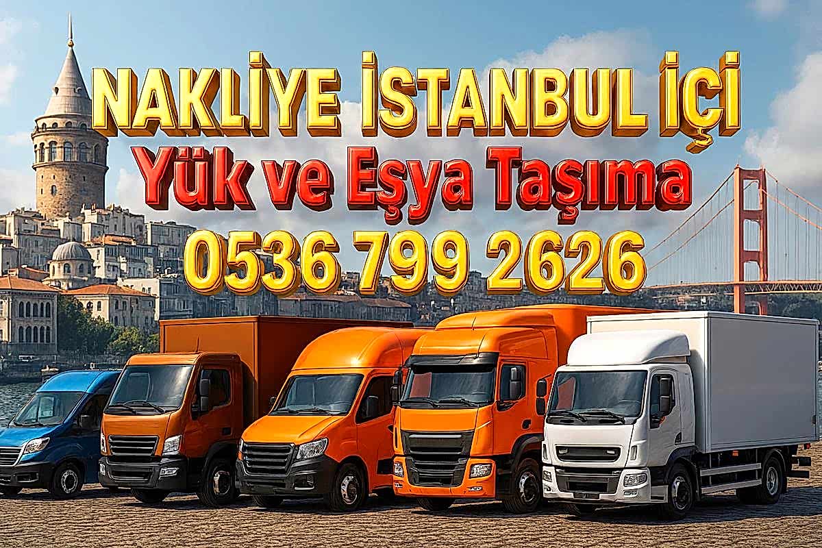 NAKLİYE İSTANBUL İÇİ
